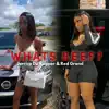 Jerrica Da Rapper - What's Beef (feat. Red Grand) - Single